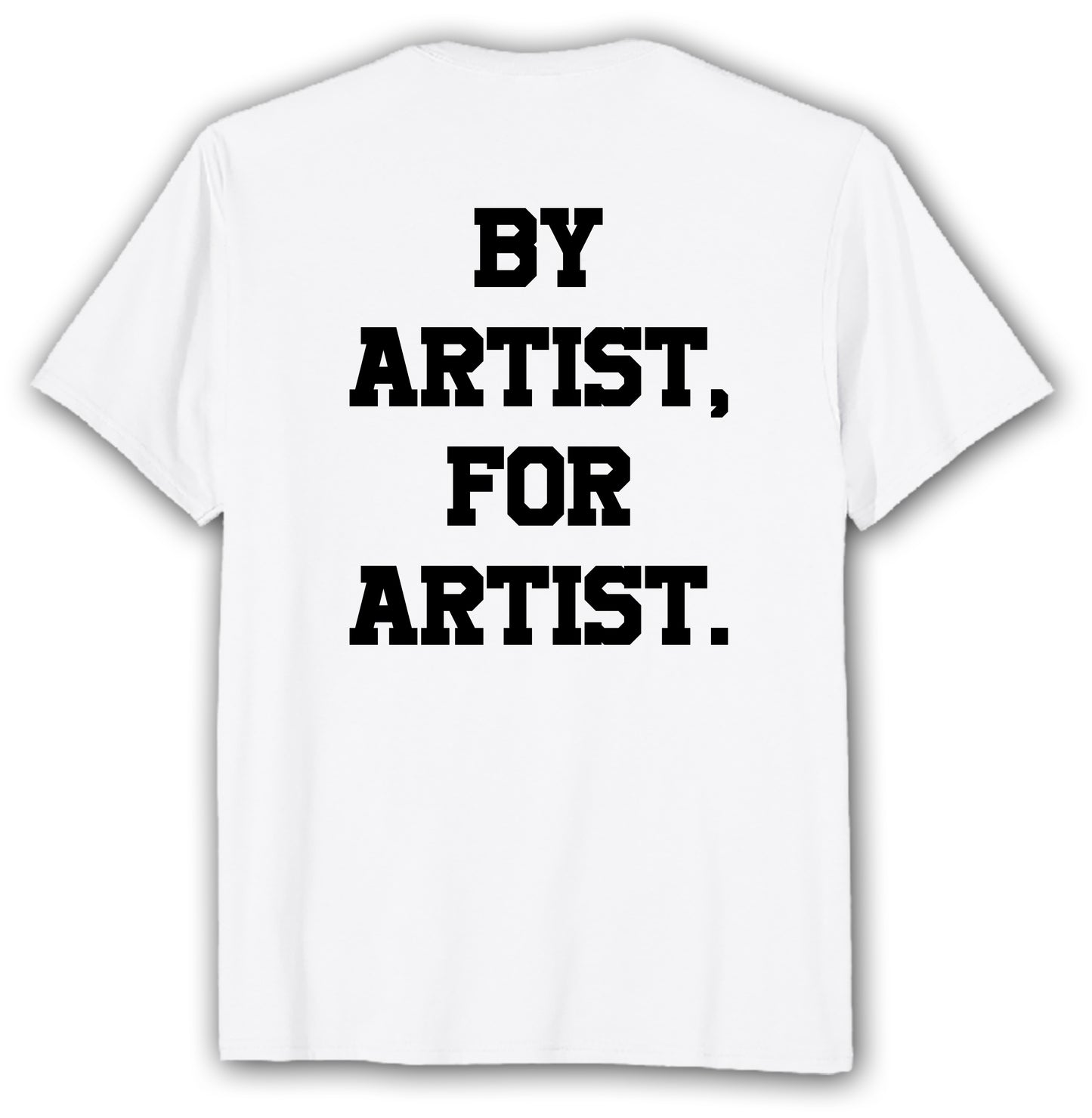 Camiseta Blanca "By Artist, For Artist"