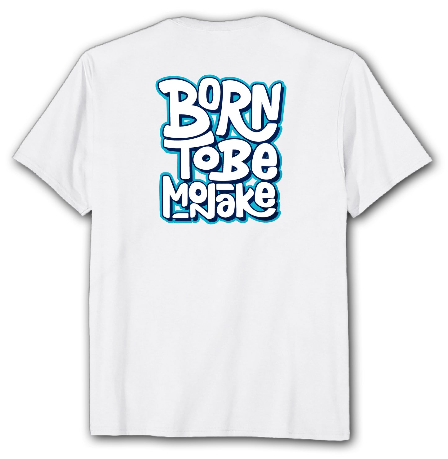 Mod.0.12 Camiseta Born To Be Monake Blanca